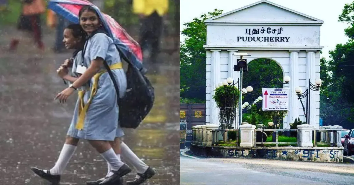 விடாமல் வெளுத்து வாங்கும் கனமழை: புதுச்சேரி, காரைக்காலில் இன்று பள்ளி,கல்லூரிகளுக்கு விடுமுறை...!