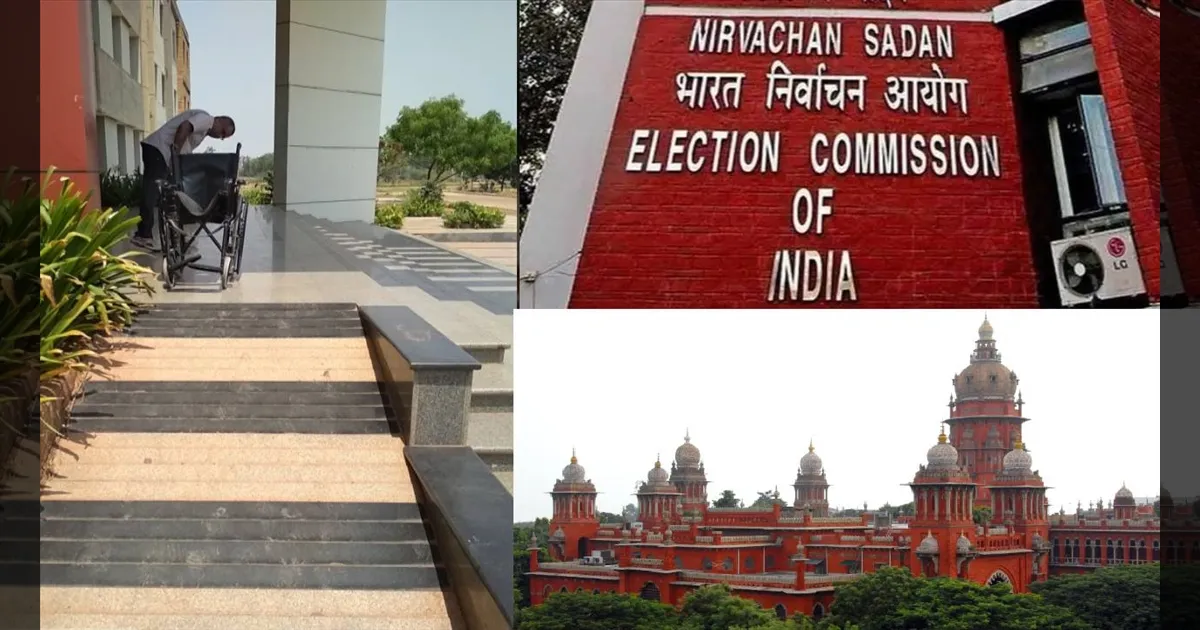 தமிழகம் முழுக்க வாக்குச்சாவடிகளில் சாய்தள வசதி கட்டாயம்! – சென்னை உயர்நீதிமன்றம்