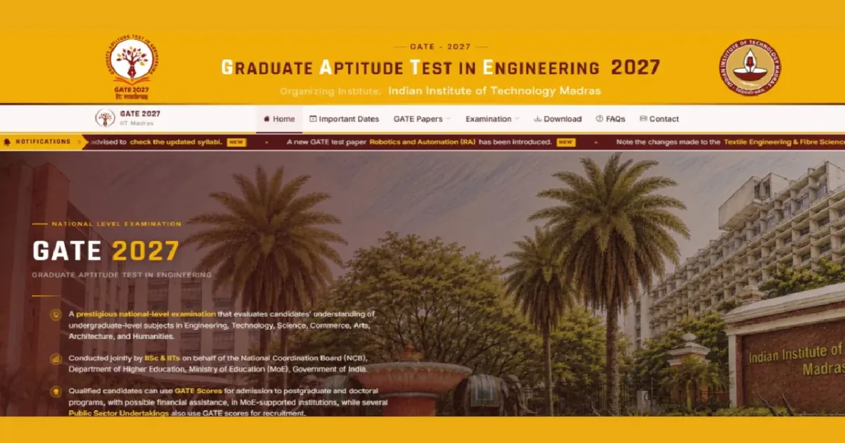 GATE 2027 நுழைவுத் தேர்வு அறிவிப்பு வெளியீடு! ஆகஸ்ட் 14 முதல் ஆன்லைனில் விண்ணப்பிக்கலாம்!