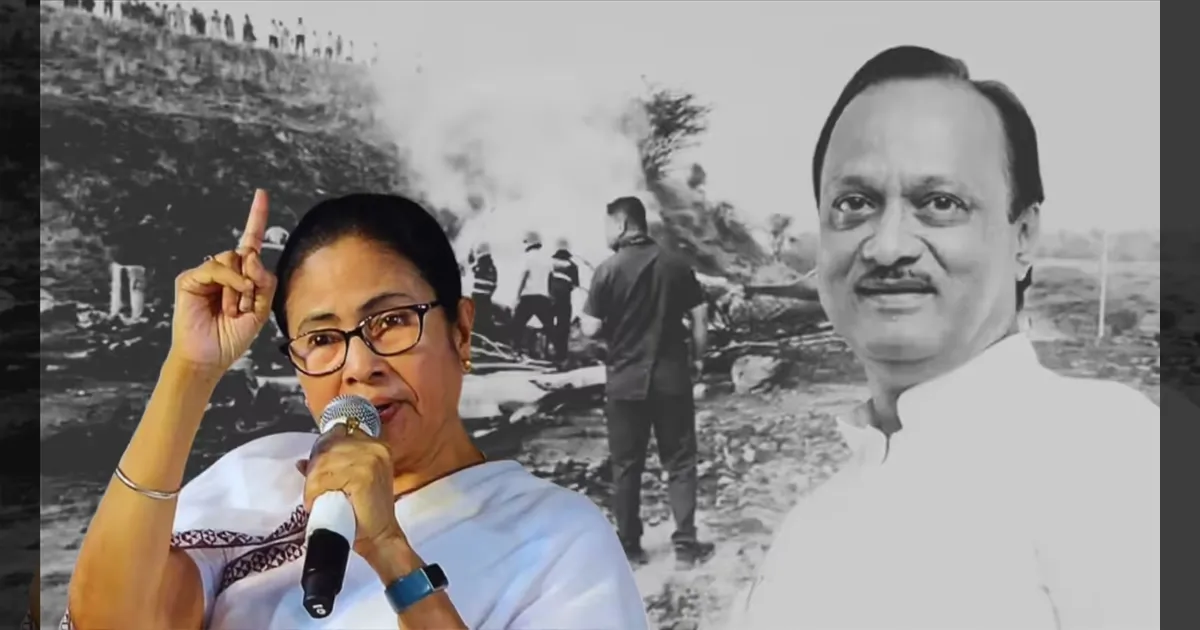 அஜித் பவார் மரணத்தில் சந்தேகம் இருக்கு..!! விரிவான விசாரணை தேவை..!! பகீர் கிளப்பிய மம்தா..!! 