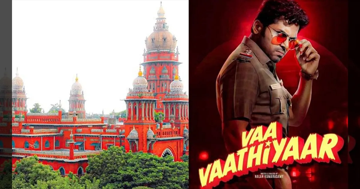 cinema-vaa-vaathiyaar-movie-in-trouble-due-to-high-court-order-tamilcinema