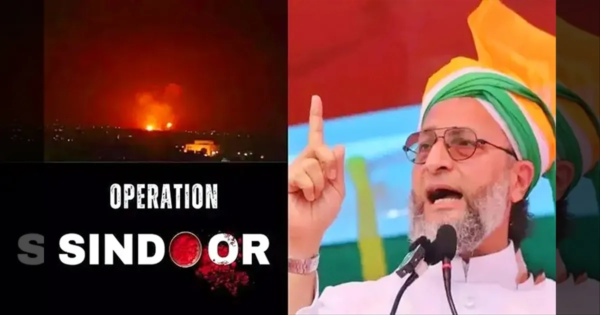 ஓவைசியின் பூரிக்க வைக்கும் தேசப்பற்று..! ஒரு அடி கூட எதிரி எடுத்து வைக்கக்கூடாது..!