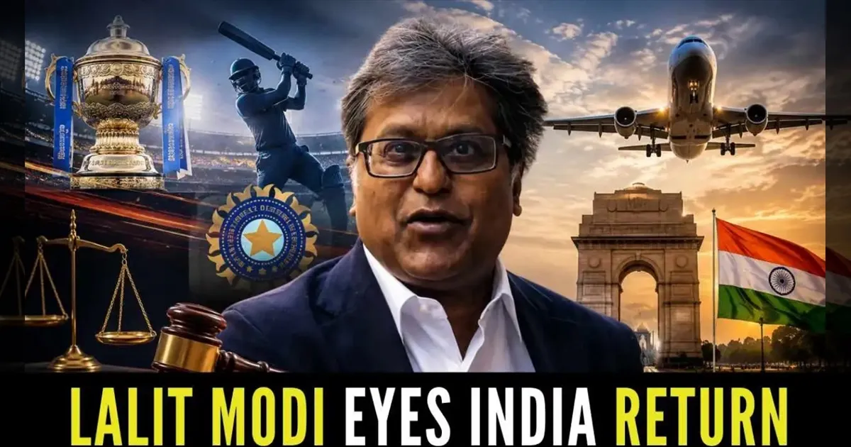 16 ஆண்டுகளுக்கு பிறகு இந்தியா திரும்பும் லலித் மோடி... நீதிமன்ற தீர்ப்பால் பரபரப்பு திருப்பம்!