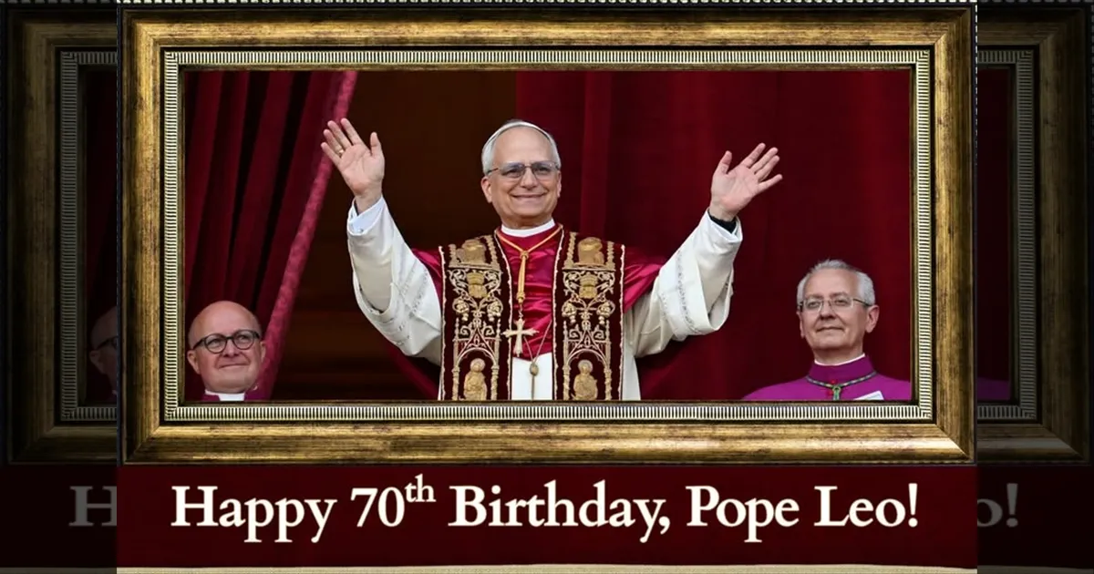 Happy Birthday Pope!! 70வது பிறந்தநாளை கொண்டாடிய போப் லியோ!